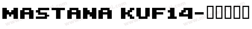 mastana kuf14字体转换